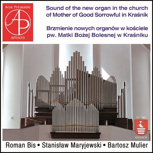 STANISLAW MARYJEWSKI / スタニスワフ・マリイェフスキ  / SOUND OF THE NEW ORGAN IN THE CHURCH OF MOTHER OF GOOD SORROWFUL IN KRASNIK