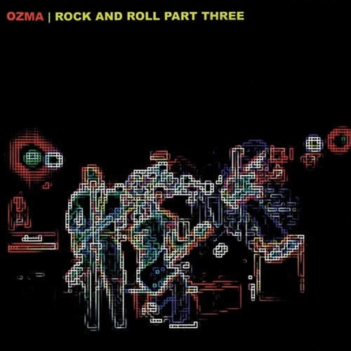 OZMA (PUNK) / ROCK AND ROLL PART THREE (LP)