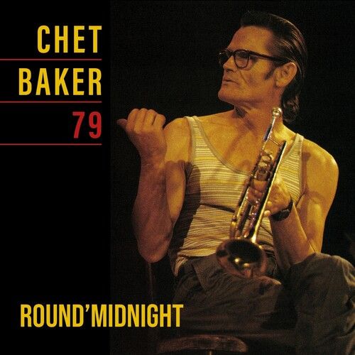 CHET BAKER / チェット・ベイカー / Round Midnight 79(LP)