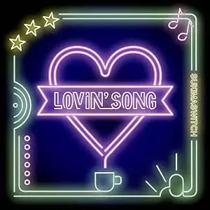 SUKIMASWITCH / スキマスイッチ / Lovin' Song