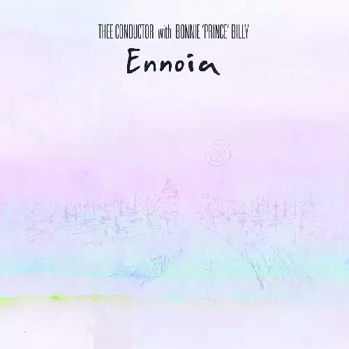 CONDUCTOR WITH BONNY PRINCE BILLY / ENNOIA (COLORED VINYL)