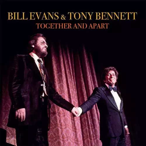 TONY BENNETT & BILL EVANS / トニー・ベネット&ビル・エヴァンス / Together and Apart 