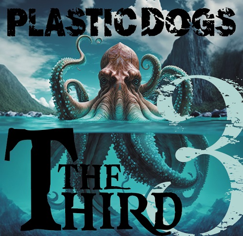 PLASTIC DOGS / プラスチック・ドッグス / THE THIRD / ザ・サード