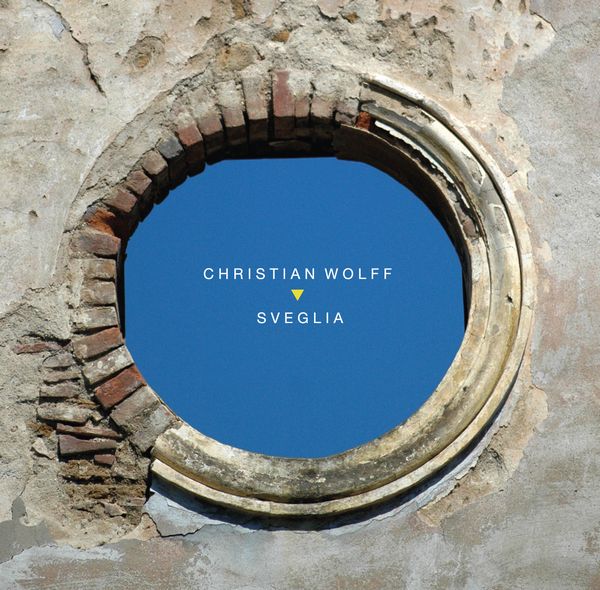 CHRISTIAN WOLFF / クリスチャン・ウォルフ / SVEGLIA