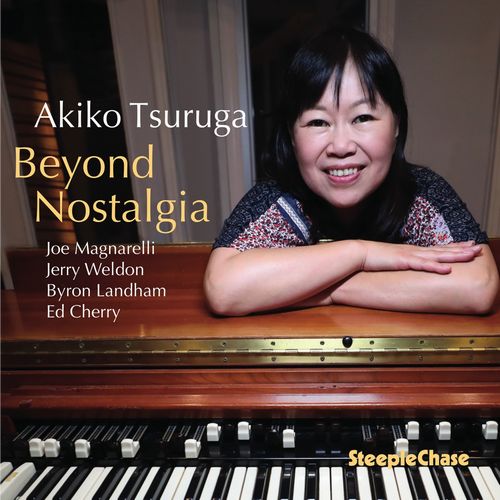 AKIKO TSURUGA / 敦賀明子 / Beyond Nostalgia