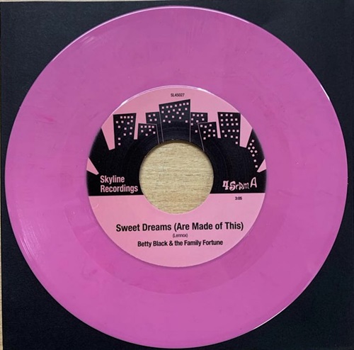 BETTY BLACK FEAT THE FAMILY FORTUNE / SWEET DREAMS (ARE MADE OF THIS) (PINK VINYL 7")