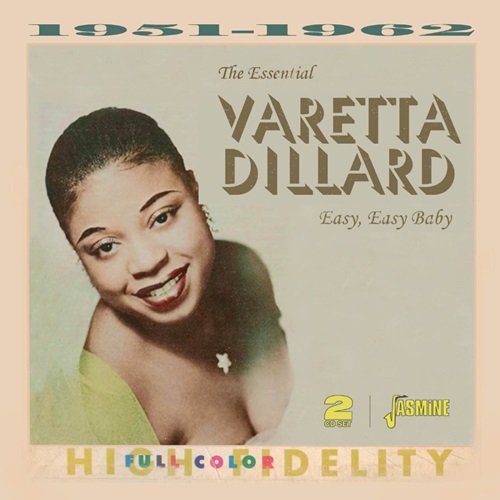 VARETTA DILLARD / ヴァレッタ・ディラード / ESSENTIAL VARETTA DILLARD - EASY,EASY BABY (2CD-R)