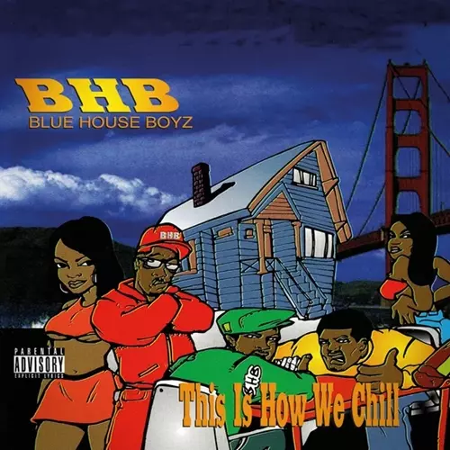 Blue House Boyz – This Is How We Chill – CD (EP), 1996