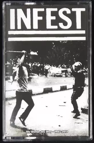 INFEST / インフェスト / MY WORLD... MY WAY - 1987-2013 (CASSETTE)