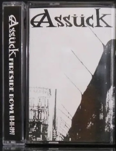 ASSUCK / アサック / FIRESIDE BOWL 08-01-1997 (CASSETTE)