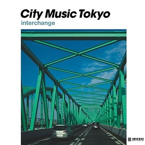 CITY MUSIC TOKYO interchange(LP)/オムニバス (CITY MUSIC TOKYO 