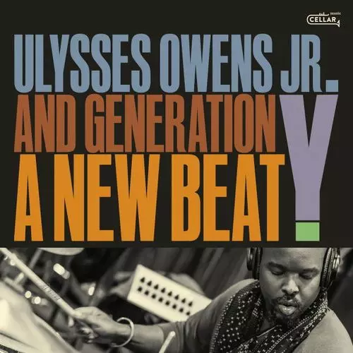 ULYSSES OWENS JR. / ユリシス・オーウェンス・ジュニア / New Beat