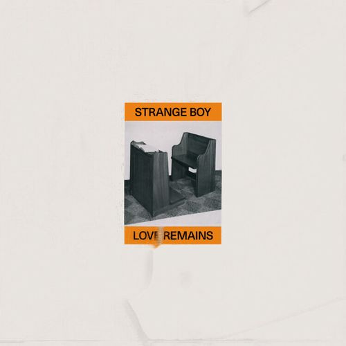STRANGE BOY / LOVE REMAINS (BLACK VINYL)