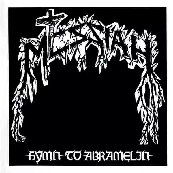 MESSIAH (from Switzerland) / HYMN TO ABRAMELIN (BLACK VINYL)