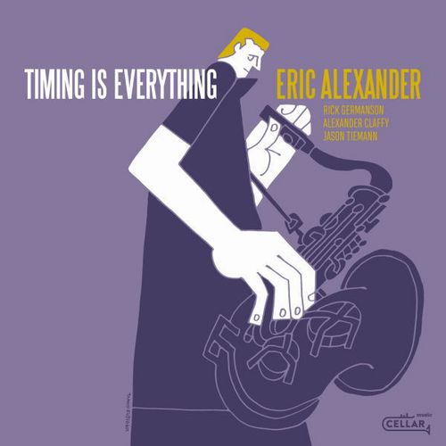 ERIC ALEXANDER / エリック・アレキサンダー / Timing Is Everything(LP)