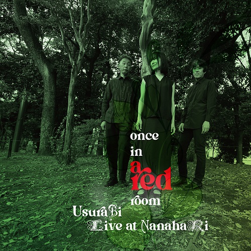 USURABI / うすらび / Once in a red room