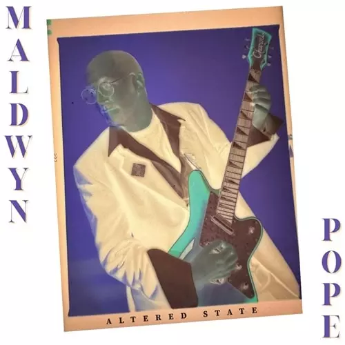 MALDWYN POPE / ALTERED STATE