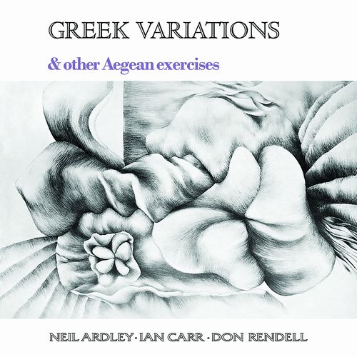 NEIL ARDLEY / ニール・アードレイ / Greek Variations(LP)