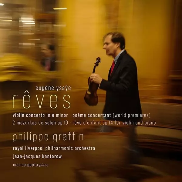 PHILIPPE GRAFFIN / フィリップ・グラファン / YSAYE REVES - POEME CONCERTANT