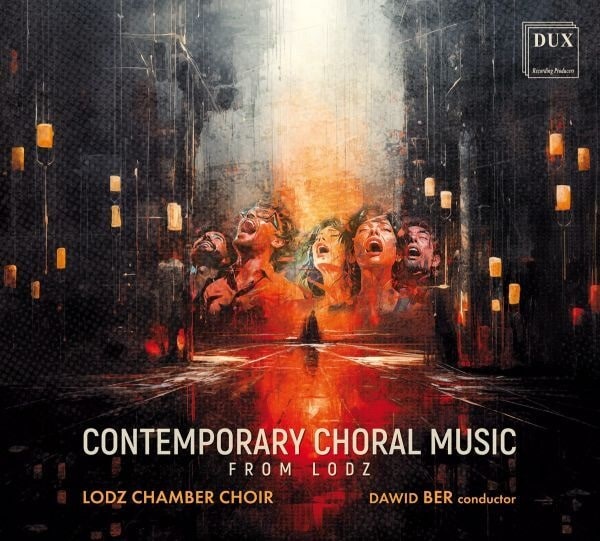 LODZ CHAMBER CHOIR / ウッチ室内合唱団 / CONTEMPORARY CHORAL MUSIC FROM LODZ