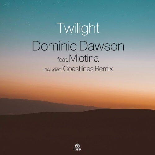 DOMINIC DAWSON FEAT. MIOTINA / Twilight (7")