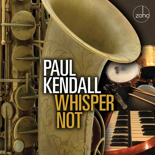PAUL KENDALL / Whisper Not