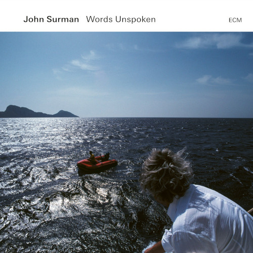 JOHN SURMAN / ジョン・サーマン / Words Unspoken