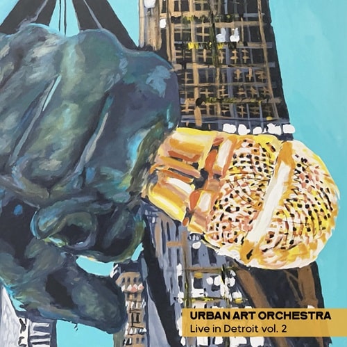 URBAN ART ORCHESTRA / アーバン・アート・オーケストラ / URBAN ART ORCHESTRA LIVE IN DETROIT VOL.2