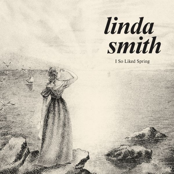 LINDA SMITH / リンダ・スミス / I SO LIKED SPRING (LP)