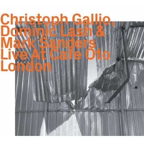 CHRISTOPH GALLIO / Live At Cafe Oto London