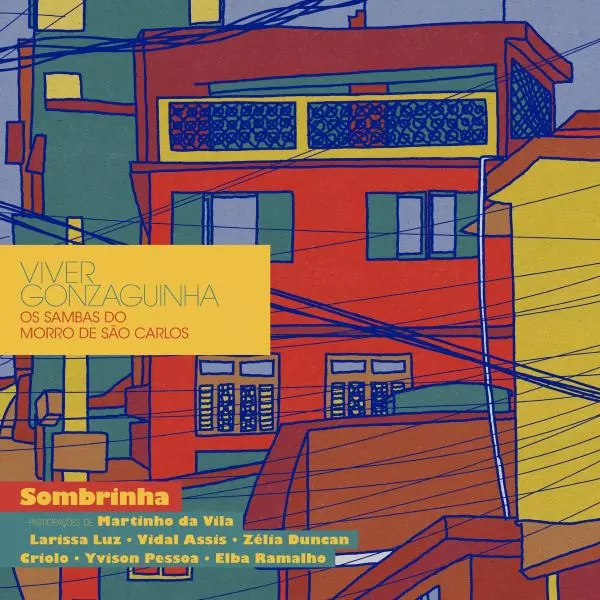 SOMBRINHA / ソンブリーニャ / VIVER GONZAGUINHA - OS SAMBAS DO MORRO DE SAO PAULO