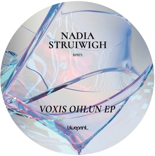 NADIA STRUIWIGH / VOXIS OHLUN EP