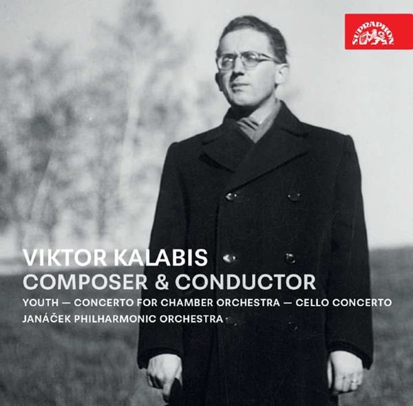 VIKTOR KALABIS / ヴィクトル・カラビス / KALABIS:CONCERTO FOR CHAMBER ORCHESTRA / CELLO CONCERTO