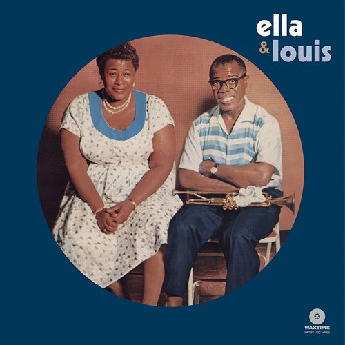 ELLA FITZGERALD & LOUIS ARMSTRONG / エラ・フィッツジェラルド&ルイ・アームストロング /  Ella & Louis(LP/180G/PICTURE DISC)