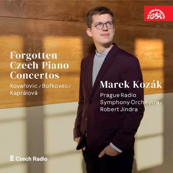 MAREK KOZAK / マレク・コザーク / KOVAROVIC / KAPRALOVA / BORKOVEC:PIANO CONCERTO