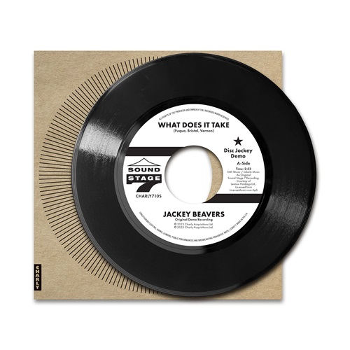 JACKEY BEAVERS / WHAT DOES IT TAKE (ORIG DEMO) / LOVER COME BACK (ALT TAKE) (7")