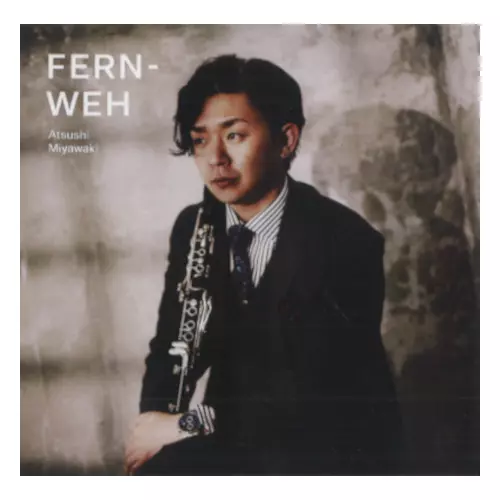 ATSUSHI MIYAWAKI / 宮脇惇 / FERNWEH / フェアンヴェー
