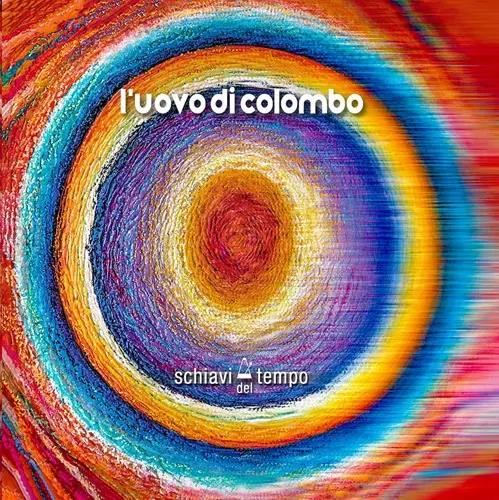 L'UOVO DI COLOMBO / ルオヴォ・ディ・コロムボ / SCHIAVI DEL TEMPO