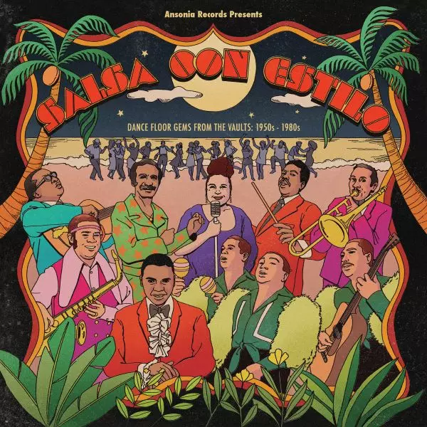 V.A. (ANSONIA RECORDS PRESENTS) / ANSONIA RECORDS PRESENTS SALSA CON ESTILO DANCE FLOOR GEMS FROM THE VAULTS: 1950S 1980S