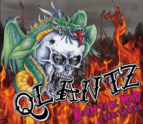 QLANTZ / BORN TO BE MAD & RARE TRACKS