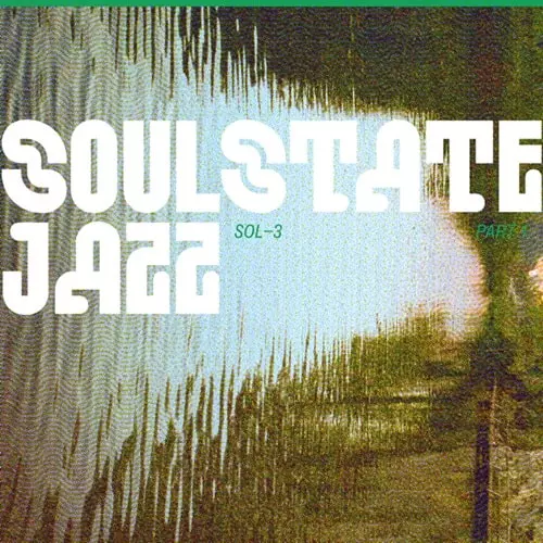 SOULSTATEJAZZ / SOL-3 (LIMITED 2XLP)