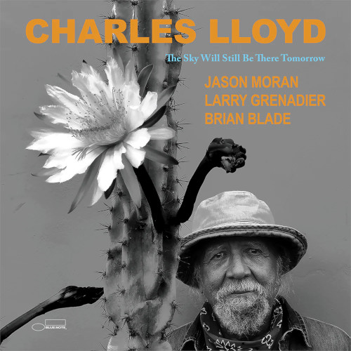 CHARLES LLOYD / チャールス・ロイド / Sky Will Still Be There Tomorrow(2CD)