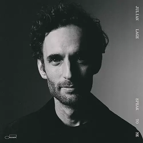 JULIAN LAGE / ジュリアン・ラージ / Speak To Me