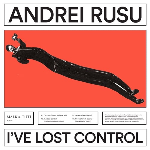 ANDREI RUSU / I'VE LOST CONTROL