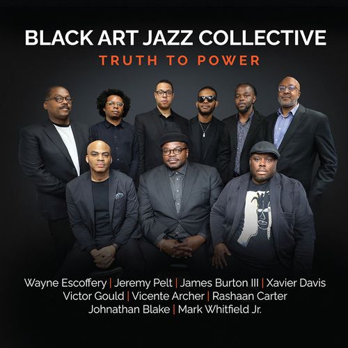 BLACK ART JAZZ COLLECTIVE / ブラック・アート・ジャズ・コレクティヴ / Truth to Power