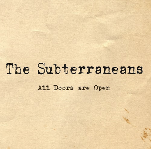 The Subterraneans / All Doors Are Open