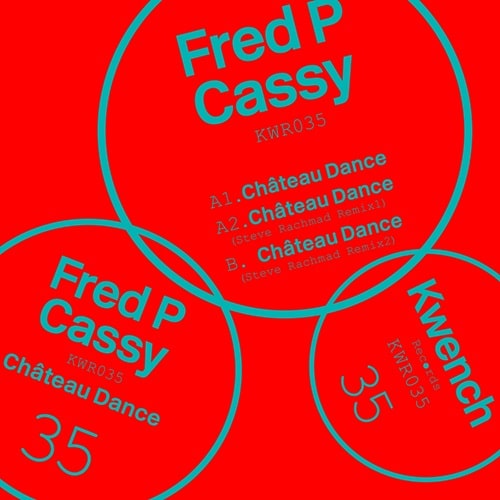 FRED P AND CASSY / CHATEAU DANCE EP (STEVE RACHMAD REMIXES)