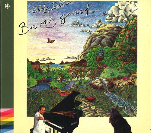 EDDY ZOLTAN / BE MY GUEST