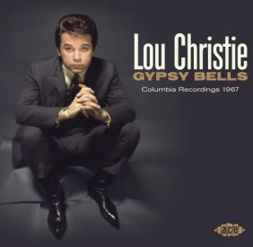 LOU CHRISTIE / ルウ・クリスティ / GYPSY BELLS: COLUMBIA RECORDINGS 1967