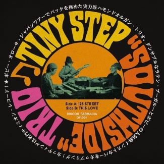 TINY STEP "SOUTHSIDE" TRIO / 125 STREET / THIS LOVE (7")